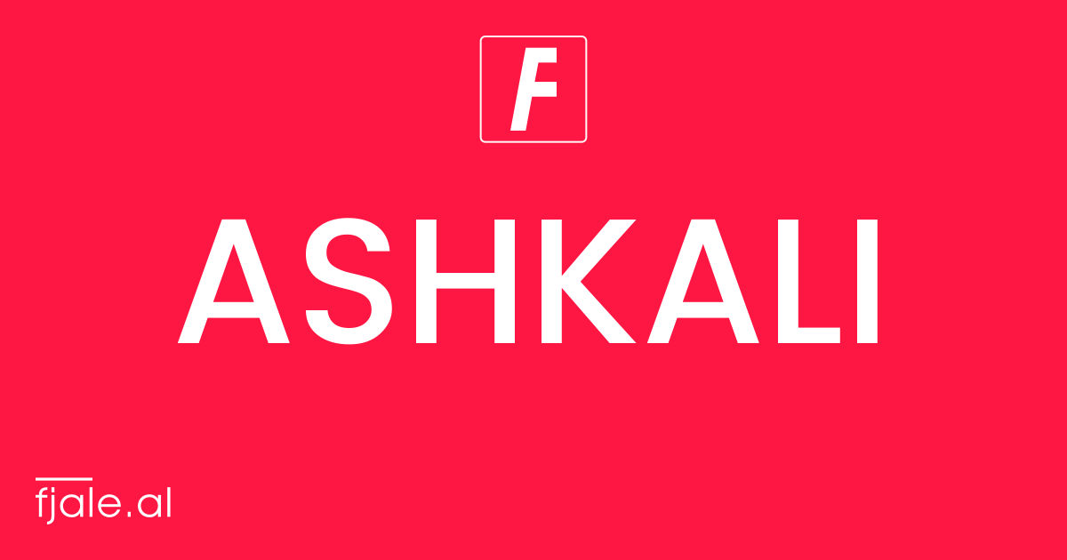 Ashkali ‹ kuptimi ‹ FJALË