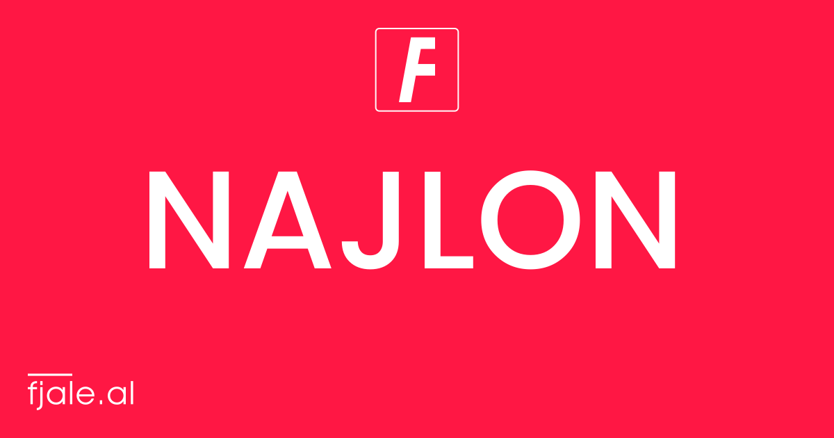 Najlon ‹ kuptimi ‹ FJALË